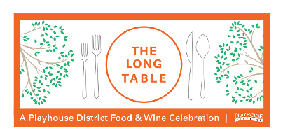The Long Table: A Playhouse District Food & Wine Celebration