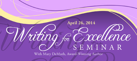 Writing for Excellence Seminar with Mary DeMuth