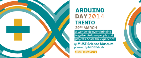 Arduino Day 2014 | Trento