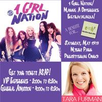 1 Girl Nation/Making A Difference Extravaganza!